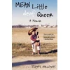 KNYGA Terry Galloway Mean Little deaf Queer