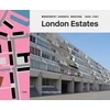 KNYGA Thaddeus Zupancic London Estates: Modernist Council Housing 1946-1981