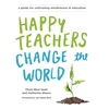 KNYGA Thch Nht Hnh Happy Teachers Change the World