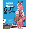 KNYGA The Awkward The Awkward Yeti Heart and Brain: Gut Instincts