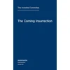 KNYGA The Invisible Committee Coming Insurrection