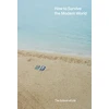 KNYGA The School Life of School The How to Survive the Modern World