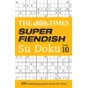 KNYGA The Times Mind Games Times Super Fiendish Su Doku Book 10