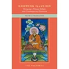 KNYGA The Yakherds Knowing Illusion: Bringing a Tibetan Debate into Contemporary Discourse