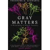 KNYGA Theodore Schwartz Gray Matters, A Biography of Brain Surgery