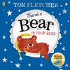 KNYGA There's a Bear in Your Book, A soothing bedtime story from Tom Fletcher