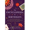 KNYGA Theresa Cheung Encyclopedia of Birthdays [Revised edition], Know Your Birthday. Discover Your True Personality. Reveal Your Destiny.