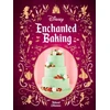 KNYGA Thibauld Villanova Disney Enchanted Baking