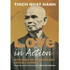 KNYGA Thich Nhat Hanh Love in Action, Second Edition