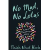 KNYGA Thich Nhat Hanh No Mud, No Lotus, The Art of Transforming Suffering