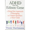 KNYGA Thom Hartmann ADHD and the Edison Gene