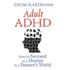 KNYGA Thom Hartmann Adult ADHD