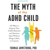 KNYGA Thomas Armstrong Myth of the ADHD Child