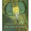 KNYGA Thomas Eisner For Love of Insects