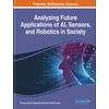 KNYGA Thomas Heinrich Musiolik Analyzing Future Applications of AI, Sensors, and Robotics in Society