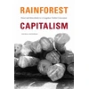 KNYGA Thomas Hendriks Rainforest Capitalism, Power and Masculinity in a Congolese Timber Concession