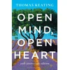 KNYGA Thomas Keating Open Mind, Open Heart 20th Anniversary Edition