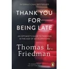 KNYGA Thomas L Friedman Thank You for Being Late