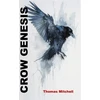 KNYGA Thomas Mitchell Crow Genesis