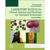 KNYGA Thomas P Colville Laboratory Manual for Clinical Anatomy and Physiology for Veterinary Technicians
