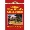 KNYGA Thornton W Burgess Mother West Wind's Children