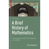 KNYGA Tianxin Cai Brief History of Mathematics