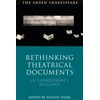 KNYGA Tiffany Stern Rethinking Theatrical Documents in Shakespeare’s England