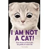 KNYGA Tim Collins I Am Not a Cat!