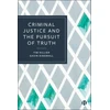 KNYGA Tim Hillier Criminal Justice and the Pursuit of Truth