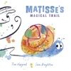 KNYGA Tim Hopgood Reception/Primary 1: Matisse's Magical Trail