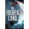 KNYGA Tim Lebbon Relics - The Folded Land