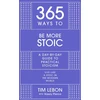 KNYGA Tim Lebon 365 Ways to be More Stoic
