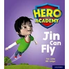 KNYGA Tim Little Hero Academy: Oxford Level 1, Lilac Book Band: Jin Can Fly