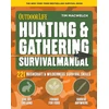 KNYGA Tim Macwelch Hunting and Gathering Survival Manual