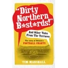 KNYGA Tim Marshall "Dirty Northern B*st*rds" And Other Tales From The Terraces