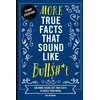 KNYGA Tim Rayborn More True Facts That Sound Like Bull$#*t