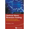 KNYGA Tim Siu Leung Optimal Mean Reversion Trading: Mathematical Analysis And Practical Applications