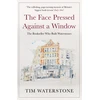 KNYGA Tim Waterstone Face Pressed Against a Window