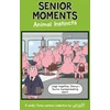 KNYGA Tim Whyatt Senior Moments: Animal Instincts
