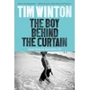 KNYGA Tim Winton Boy Behind the Curtain
