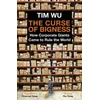 KNYGA Tim Wu Curse of Bigness