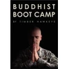 KNYGA Timber Hawkeye Buddhist Boot Camp