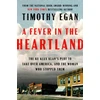 KNYGA Timothy Egan Fever in the Heartland