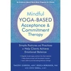 KNYGA Timothy Gordon Mindful Yoga-Based Acceptance and Commitment Therapy