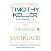 KNYGA Timothy J Keller Meaning of Marriage
