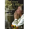 KNYGA Timothy Radcliffe What is the Point of Being a Christian?