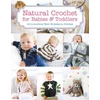 KNYGA Tina Barrett Natural Crochet for Babies & Toddlers