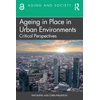 KNYGA Tine Buffel Ageing in Place in Urban Environments