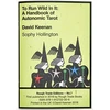 KNYGA To Run Wild In It: A Handbook of Autonomic Tarot - David Keenan & Sophy Hollington (RT#7)