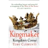 KNYGA Toby Clements Kingmaker: Kingdom Come